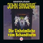 Die Unheimliche vom Schandturm : John Sinclair (German) cover image