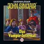 Das Vampir : Internat. John Sinclair (German) cover image