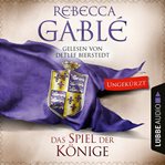 Das Spiel der Könige : Waringham Saga (German) cover image