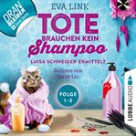 Tote brauchen kein shampoo. Folge 1-3 cover image