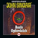 Baals Opferdolch : Teil 1 von 2. John Sinclair (German) cover image