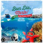 Bom Dia, Morte! : Die tote Taucherin. Laura und die Portugal-Morde cover image