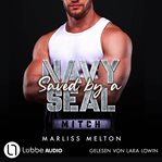 Saved by a Navy SEAL : Mitch. Navy Seal (German) cover image