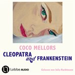 Cleopatra und Frankenstein cover image