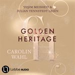 Golden Heritage : Crumbling Hearts-Reihe cover image