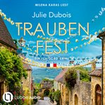 Traubenfest : Ein Périgord-Krimi cover image