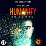 Tödliches Upgrade : Humanity (German) cover image