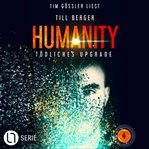 Tödliches upgrade. Humanity cover image