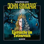 John Sinclair : Eiersuche im totenreich cover image