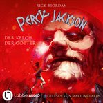Der Kelch der Götter : Percy Jackson (German) cover image