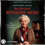 May Morrigans Mysteriöse Morde - Eine Buchhändlerin Greift Durch cover image