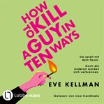 How to Kill a Guy in Ten Ways cover image