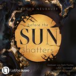 Before the Sun Shatters cover image