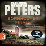 Bornholmer Finale : Sarah Pirohl ermittelt, Band 4 cover image