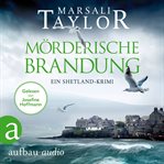 Mörderische Brandung : Ein Shetland. Krimi. Lynch & Macrae (German) cover image
