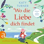 Wo die Liebe dich findet cover image