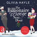 The Billionaire Scrooge Next Door cover image