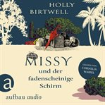 Missy und der fadenscheinige Schirm : Mit Charme, Schirm und Mord cover image