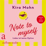 Note to Myself: Liebe Ist Keine Option cover image