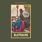 Blutrache : Erzählung aus "Auf fremden Pfaden", Band 23 der Gesammelten Werke cover image