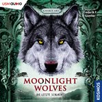 Die Letzte Schlacht : Moonlight Wolves (German) cover image