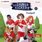 Foulspiel! : Die Zauberkicker cover image