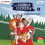 #fußballverrückt : Die Zauberkicker cover image