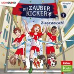 Die Zauberkicker, Folge 7: Siegesrausch! cover image