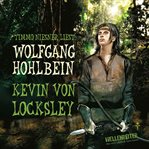 Kevin von Locksley, Teil 1 : Kevin von Locksley cover image