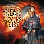 Kevin von Locksley, Teil 2 : Kevins Reise cover image