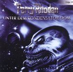 Unter dem Kondensator-Dom : Perry Rhodan (German) cover image
