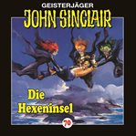 Die Hexeninsel : John Sinclair (German) cover image