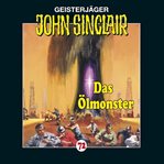 Das Ölmonster : John Sinclair (German) cover image