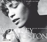 Whitney Houston : Die Biografie cover image
