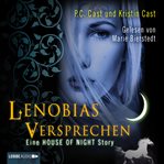Lenobias Versprechen : House of Night Story (German) cover image