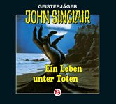 Ein Leben unter Toten : John Sinclair (German) cover image
