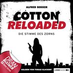 Die Stimme des Zorns : Jerry Cotton - Cotton Reloaded (German) cover image