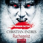 Rachegeist : Horror Factory (German) cover image