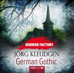 German Gothic : Das Schloss der Träume. Horror Factory (German) cover image