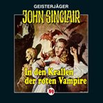 In den Krallen der roten Vampire : John Sinclair (German) cover image