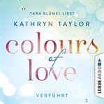 Verführt : Colours of Love (German) cover image