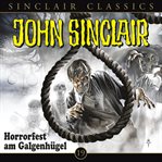 Horrorfest am Galgenhügel : John Sinclair (German) cover image