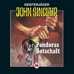 Pandoras Botschaft : John Sinclair (German) cover image