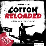 Wüste der Vergeltung : Jerry Cotton - Cotton Reloaded (German) cover image
