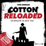 Heimkehr in den Tod : Cotton Reloaded (German) cover image
