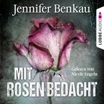 Mit Rosen bedacht cover image