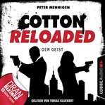 Der Geist : Cotton Reloaded (German) cover image