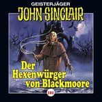 Der Hexenwürger von Blackmoore, Teil 1 : John Sinclair (German) cover image