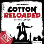 Tatort : London. Cotton Reloaded (German) cover image