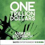 One Trillion Dollars cover image